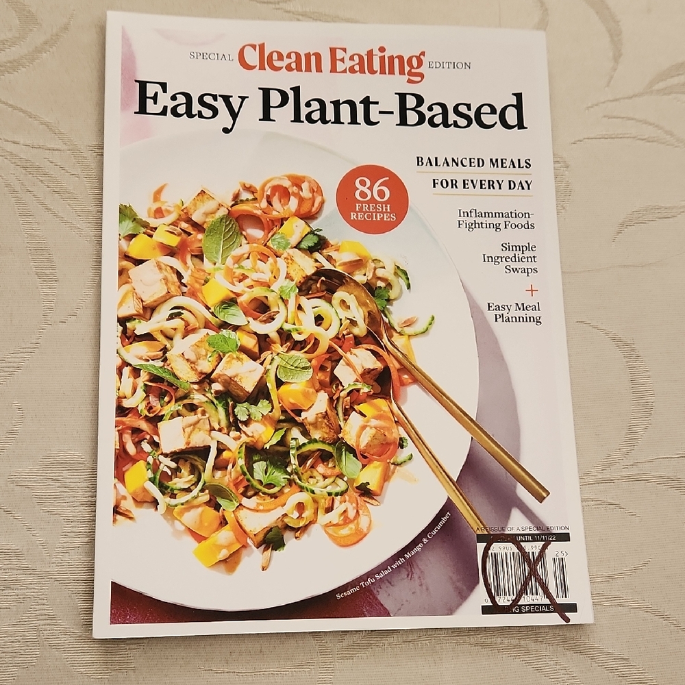 4/$15 Easy Plant Based Recipes Magazine  Special Edition 11/22 Clean Eating